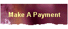 Make A Payment