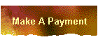 Make A Payment